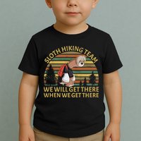 Sloth Hiking Team We Will Get There When We Get There Toddler T-Shirt