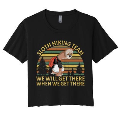 Sloth Hiking Team We Will Get There When We Get There Crop Top
