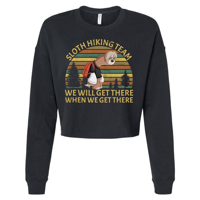 Sloth Hiking Team We Will Get There When We Get There Cropped Pullover Crew