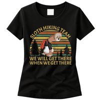 Sloth Hiking Team We Will Get There When We Get There Womens T-Shirt