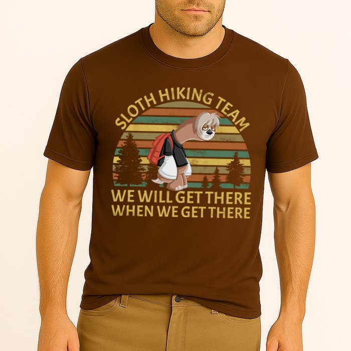 Sloth Hiking Team We Will Get There When We Get There Performance Shirt