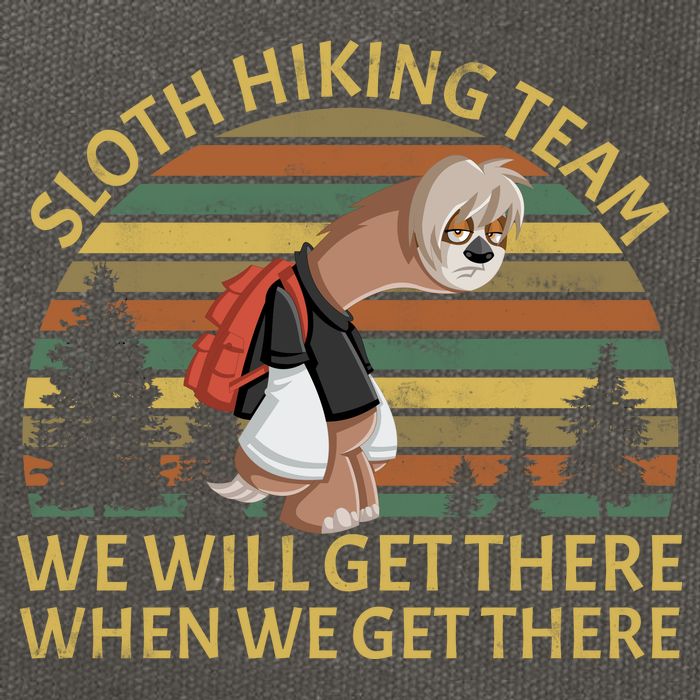 Sloth Hiking Team We Will Get There When We Get There Cotton Canvas Backpack