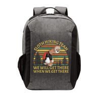 Sloth Hiking Team We Will Get There When We Get There Vector Backpack