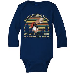 Sloth Hiking Team We Will Get There When We Get There Baby Long Sleeve Bodysuit