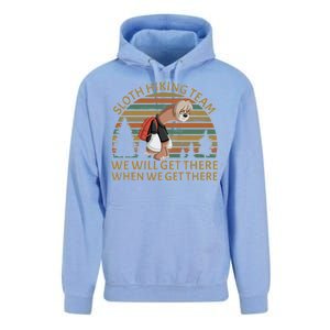 Sloth Hiking Team We Will Get There When We Get There Unisex Surf Hoodie