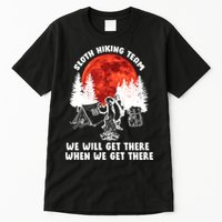 Sloth Hiking Team Will Get We There Funny Camping Tall T-Shirt