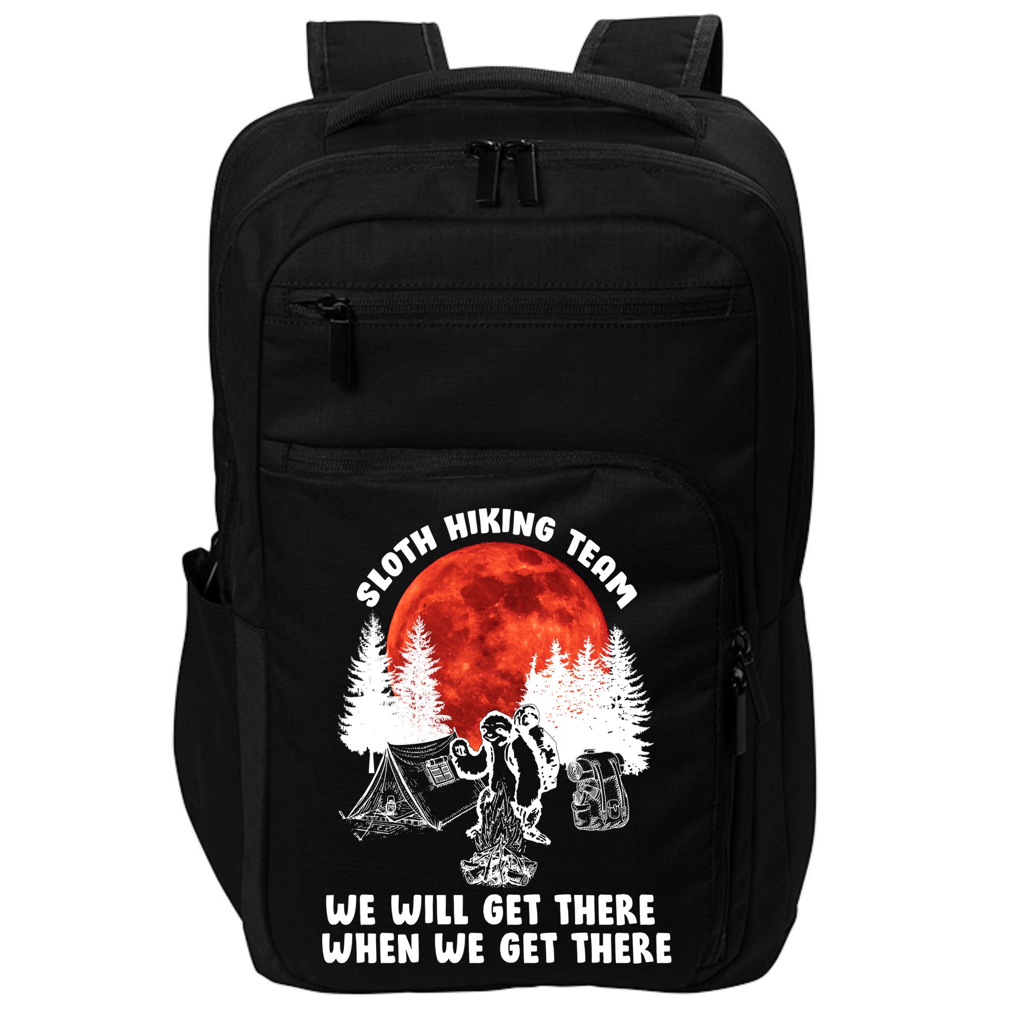 Sloth Hiking Team Will Get We There Funny Camping Impact Tech Backpack