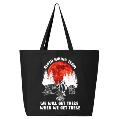 Sloth Hiking Team Will Get We There Funny Camping 25L Jumbo Tote
