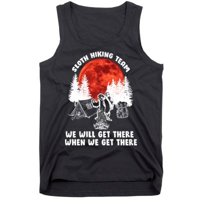 Sloth Hiking Team Will Get We There Funny Camping Tank Top