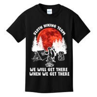 Sloth Hiking Team Will Get We There Funny Camping Kids T-Shirt
