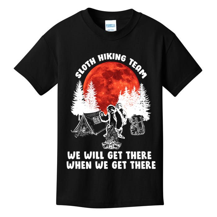 Sloth Hiking Team Will Get We There Funny Camping Kids T-Shirt