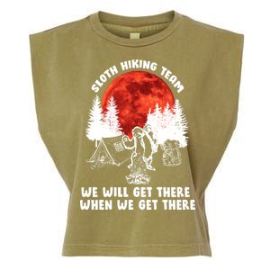 Sloth Hiking Team Will Get We There Funny Camping Garment-Dyed Women's Muscle Tee