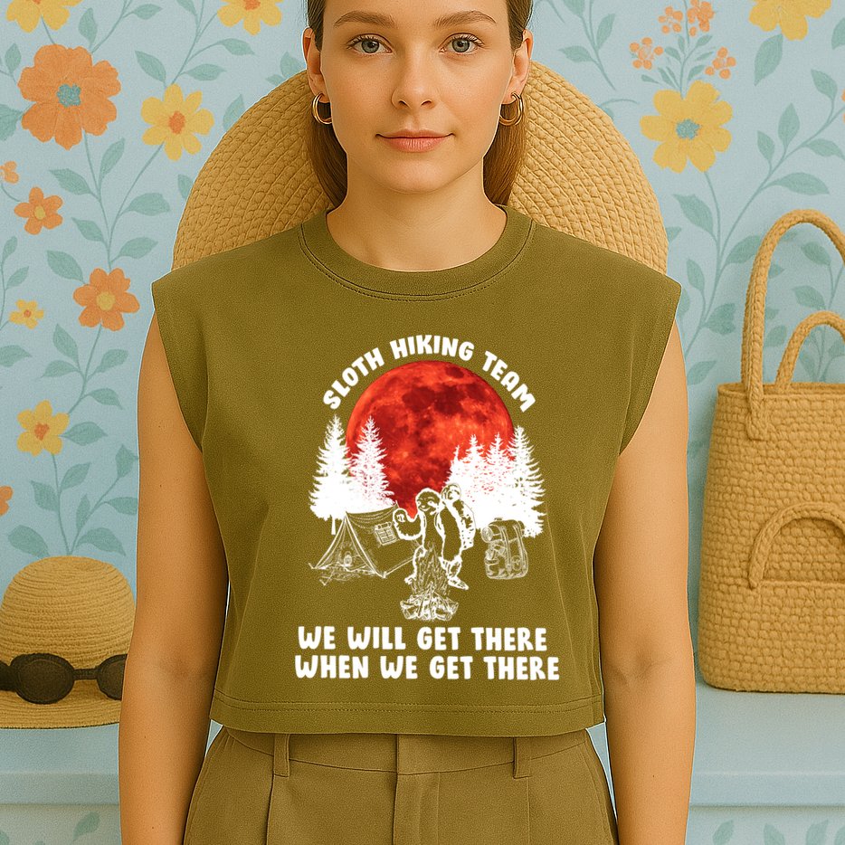 Sloth Hiking Team Will Get We There Funny Camping Garment-Dyed Women's Muscle Tee
