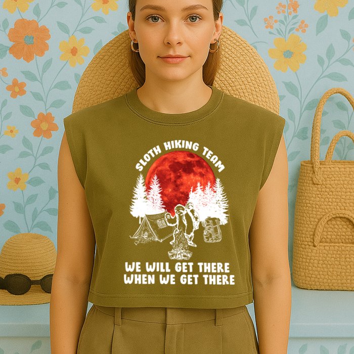 Sloth Hiking Team Will Get We There Funny Camping Garment-Dyed Women's Muscle Tee