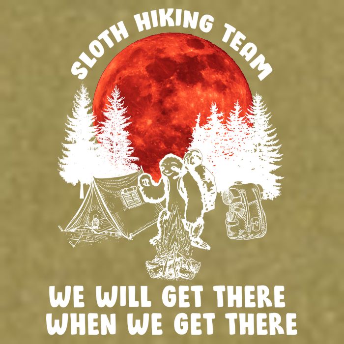 Sloth Hiking Team Will Get We There Funny Camping Garment-Dyed Women's Muscle Tee