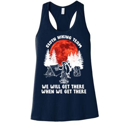 Sloth Hiking Team Will Get We There Funny Camping Women's Racerback Tank