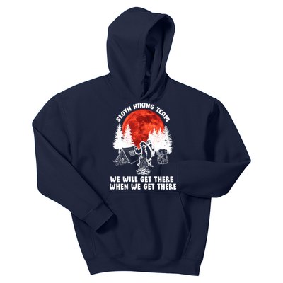 Sloth Hiking Team Will Get We There Funny Camping Kids Hoodie