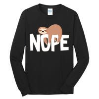 Sloth Nope Tall Long Sleeve T-Shirt