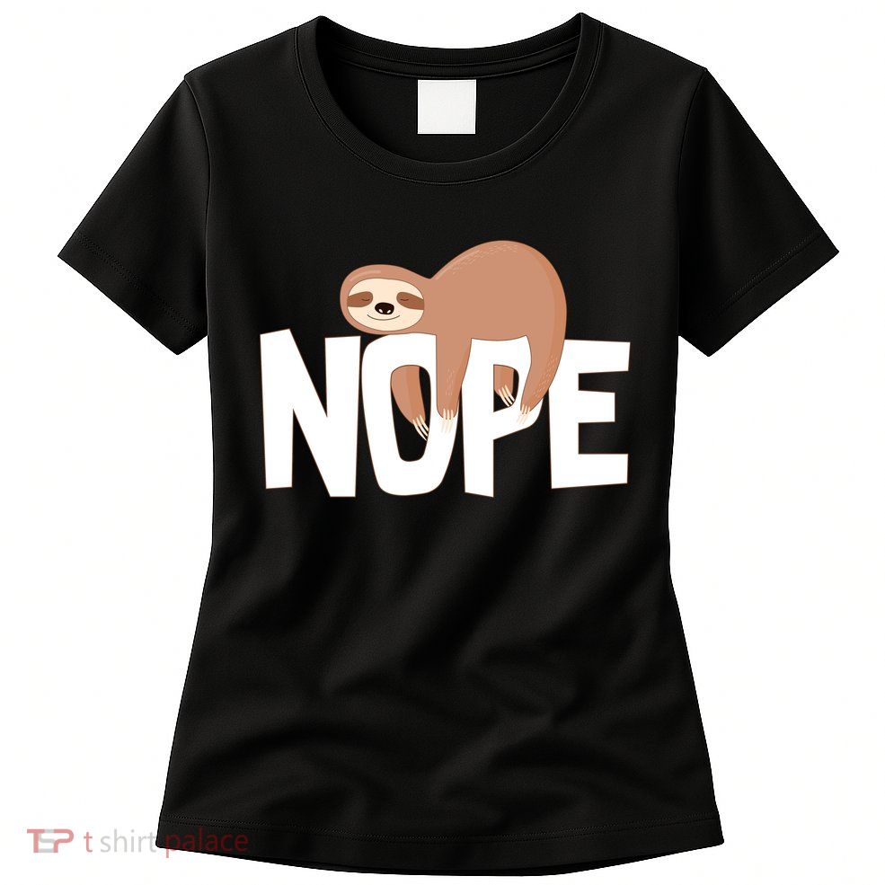 Sloth Nope Womens T-Shirt