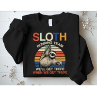 Sloth Running Team Funny Design Sweatshirt