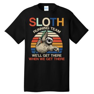 Sloth Running Team Funny Design Tall T-Shirt