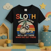 Sloth Running Team Funny Design Toddler T-Shirt