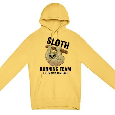 Sloth Running Team Let's Nap Instead Premium Pullover Hoodie