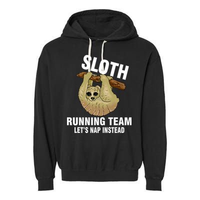 Sloth Running Team Let's Nap Instead Garment-Dyed Fleece Hoodie
