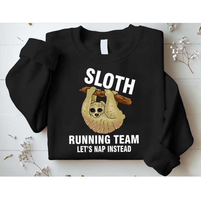 Sloth Running Team Let's Nap Instead Sweatshirt