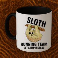Sloth Running Team Let's Nap Instead Coffee Mug