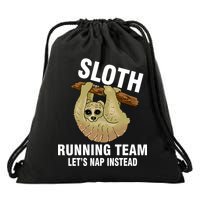 Sloth Running Team Let's Nap Instead Drawstring Bag