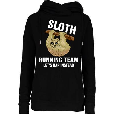Sloth Running Team Let's Nap Instead Womens Funnel Neck Pullover Hood