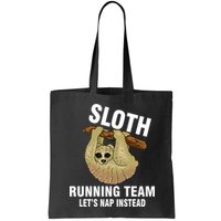 Sloth Running Team Let's Nap Instead Bag