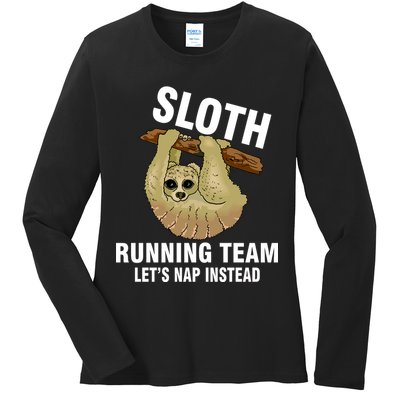 Sloth Running Team Let's Nap Instead Ladies Long Sleeve Shirt