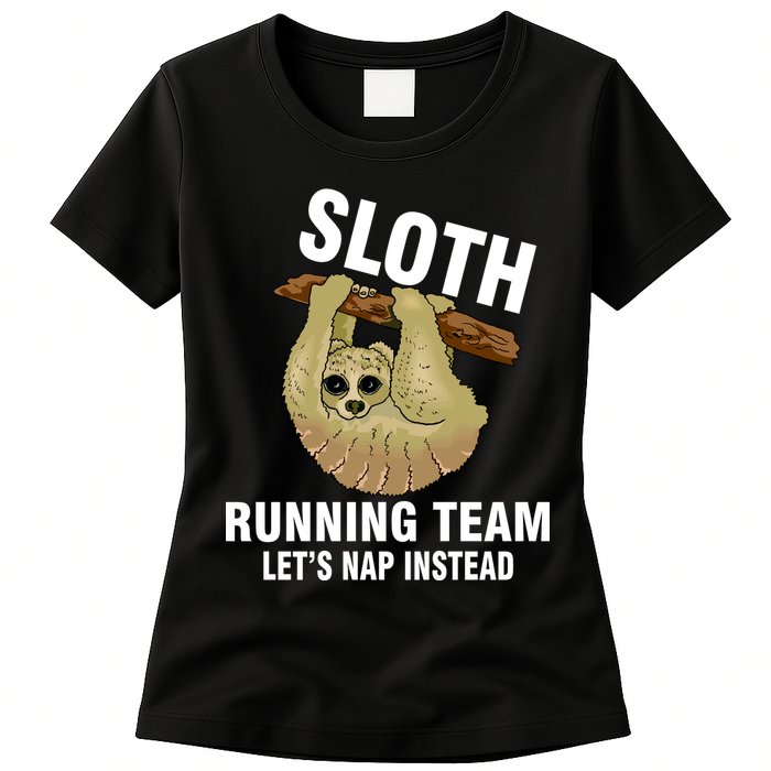 Sloth Running Team Let's Nap Instead Womens T-Shirt