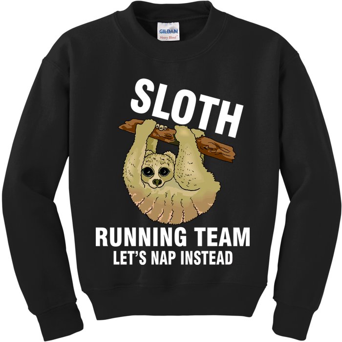 Sloth Running Team Let's Nap Instead Kids Sweatshirt