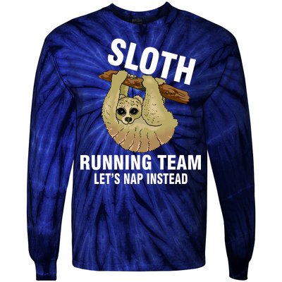 Sloth Running Team Let's Nap Instead Tie-Dye Long Sleeve Shirt