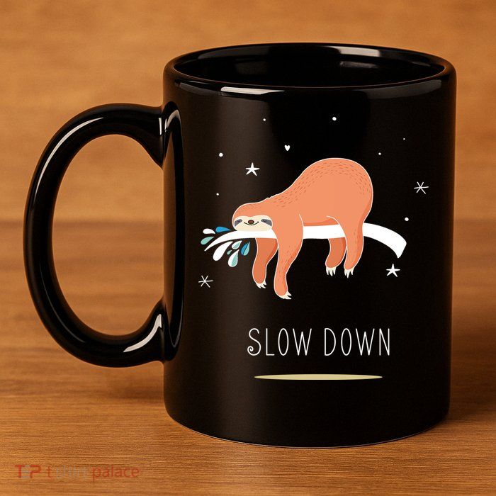 Sloth Slow Down 11oz C Handle Ceramic Mug