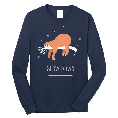 Sloth Slow Down Long Sleeve Shirt