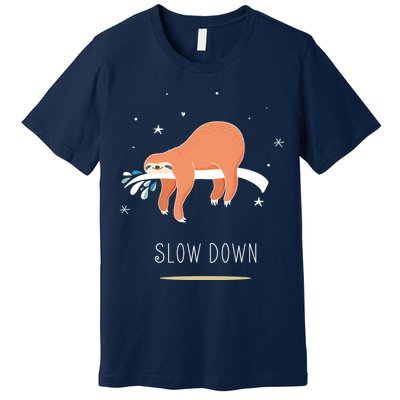 Sloth Slow Down Premium T-Shirt