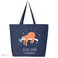 Sloth Slow Down 25L Jumbo Tote