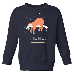 Sloth Slow Down Toddler Sweatshirt