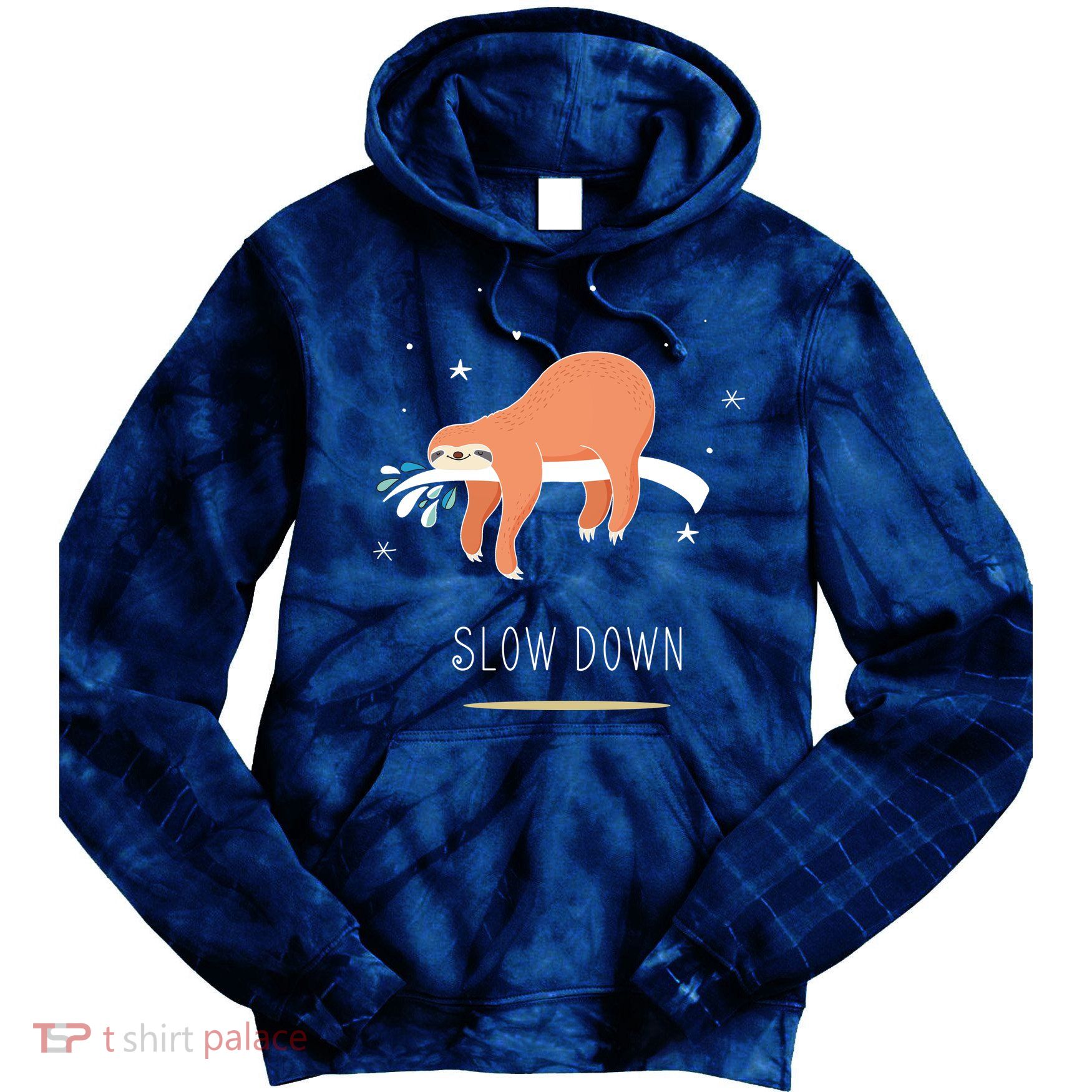 Sloth Slow Down Tie Dye Hoodie