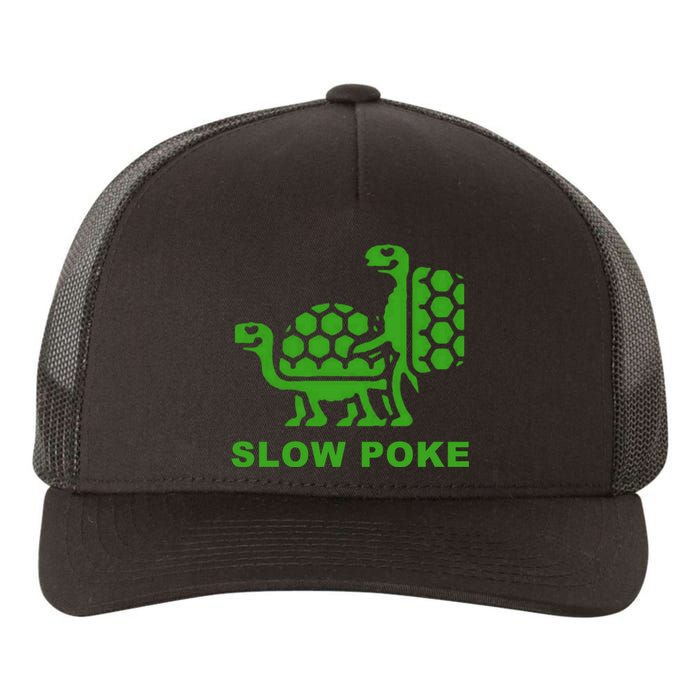 Slow Poke Funny Turtle Yupoong Adult 5-Panel Trucker Hat