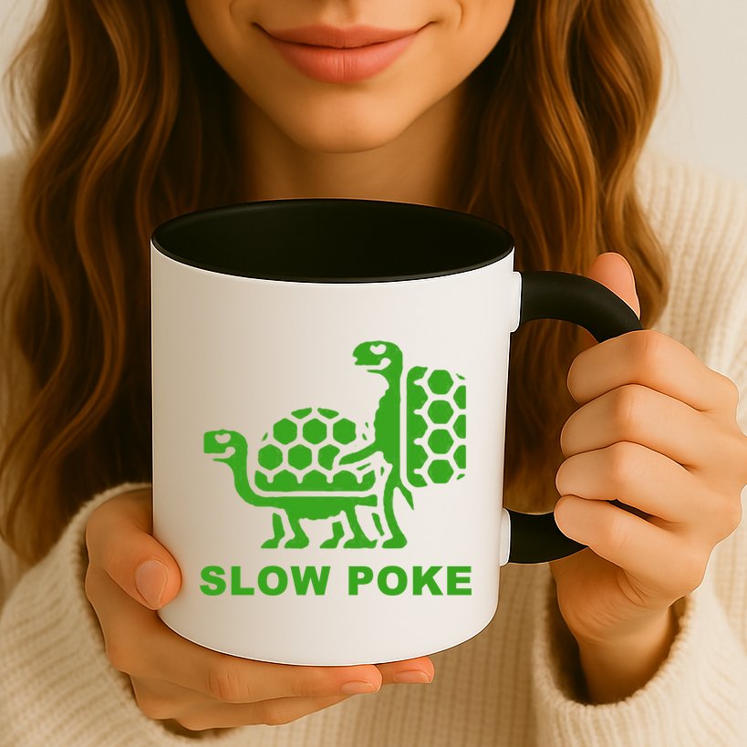 Slow Poke Funny Turtle Mug
