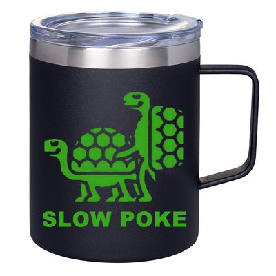 Slow Poke Funny Turtle 12oz Stainless Steel Coffee Mug