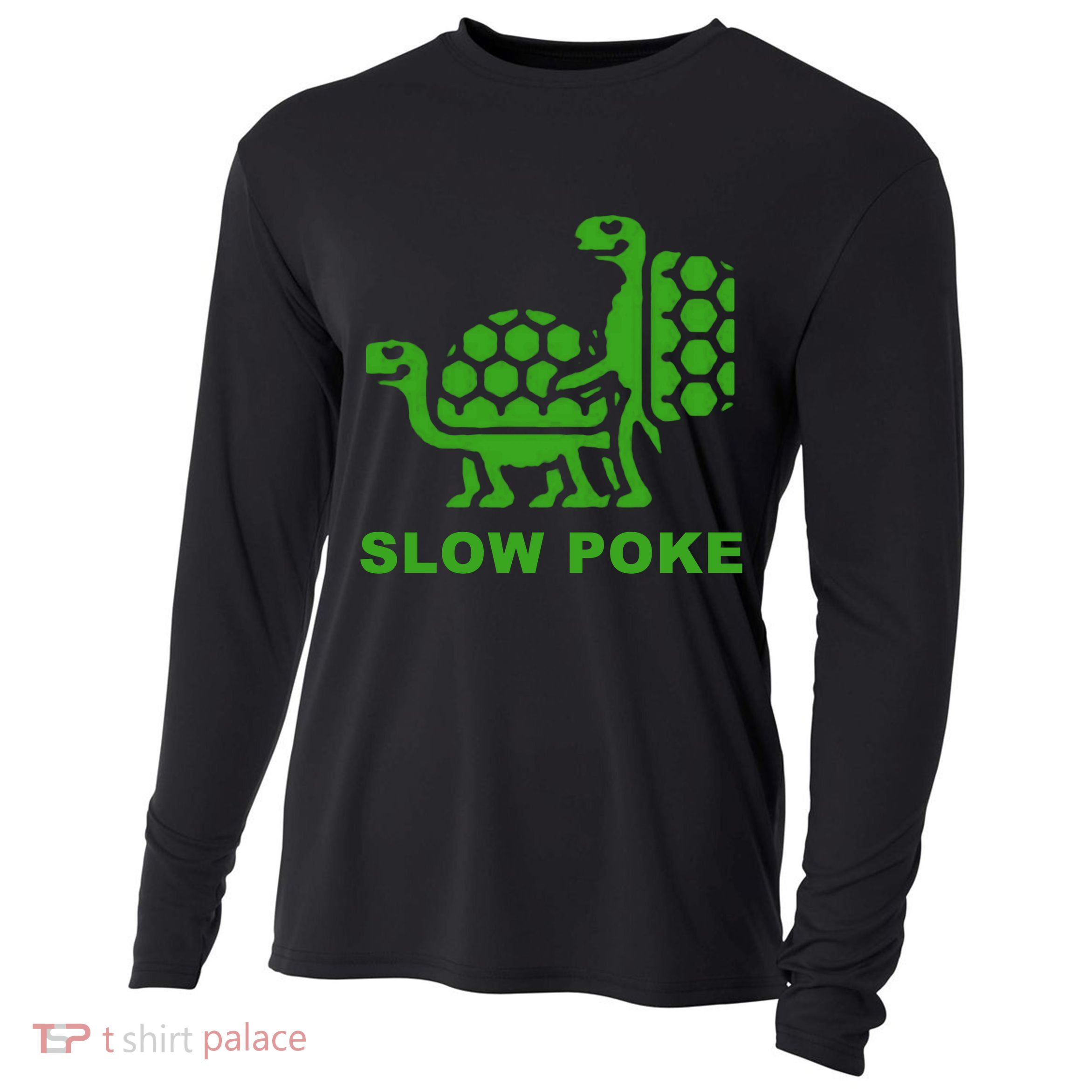 Slow Poke Funny Turtle Cooling Performance Long Sleeve Crew