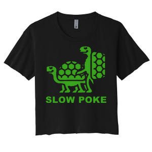 Slow Poke Funny Turtle Women's Crop Top Tee