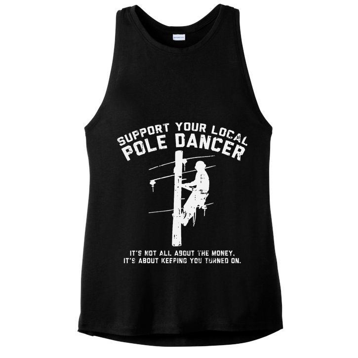 Support Local Pole Dancer Funny Electrician Lineman Gift Ladies PosiCharge Tri-Blend Wicking Tank