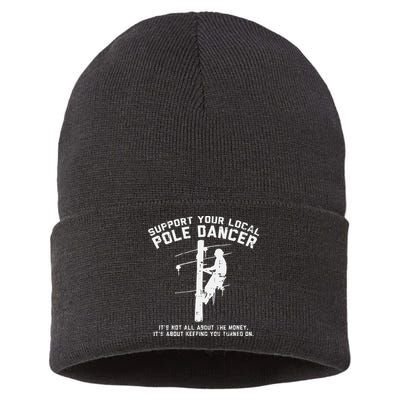 Support Local Pole Dancer Funny Electrician Lineman Gift Sustainable Knit Beanie